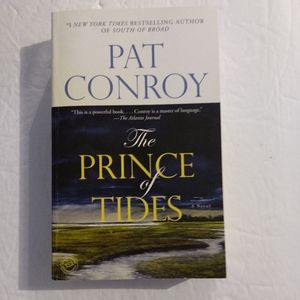 The Prince Of Tides By Pat Conroy. Dial Press.